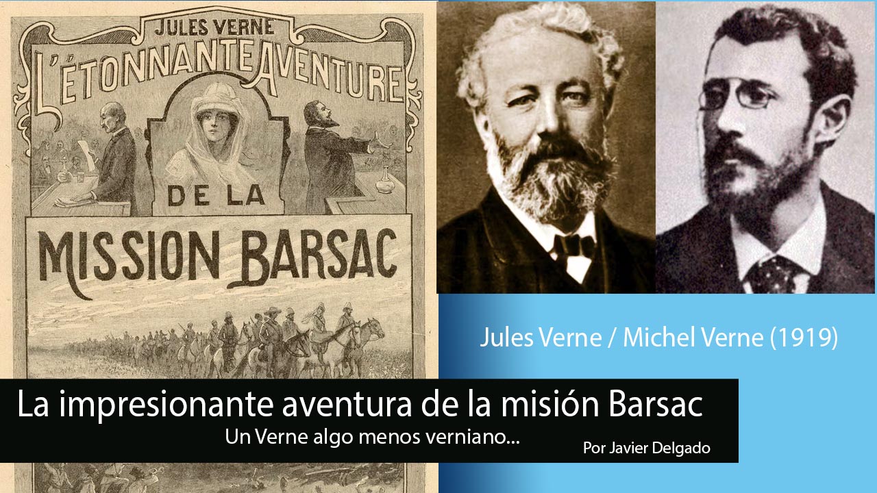 La impresionante aventura de la misión Barsac